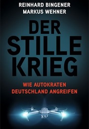 Der Stille Krieg (Reinhard Bingener, Markus Wehner)