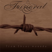 From These Wounds - Funeral (2006)