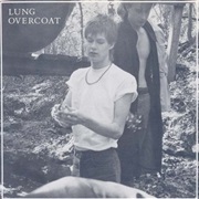 Lung Overcoat – Internal Silence