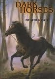 Dark Horses (Heather Cato)