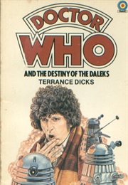 Doctor Who and the Destiny of the Daleks (Terrance Dicks)