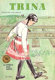 Trina (Patricia Miles Martin)