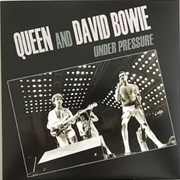 #214 Under Pressure by Queen & David Bowie