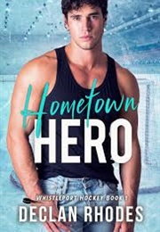 Hometown Hero (Declan Rhodes)