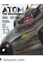 ATOM: The Beginning Vol 13 (Osamu Tezuka, Tetsuro Kasahara & Masami Yuuki)