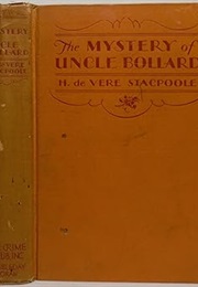 The Mystery of Uncle Bollard (H. Devere Stacpoole)