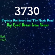 #7256 Big Eyed Beans From Venus by Captain Beefheart & the Magic Band