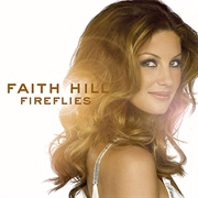 Fireflies (Faith Hill, 2005)