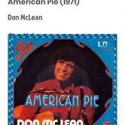 #1006 American Pie by Don McLean