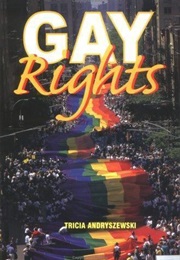 Gay Rights (Tricia Andryszewski)