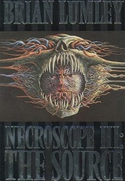 Necroscope III : The Source (Lumley, Brian)