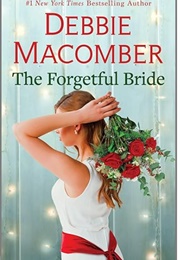 The Forgetful Bride (Debbie Macomber)