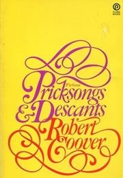 Pricksongs and Descants (Robert Coover)