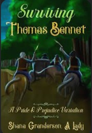 Surviving Thomas Bennet (Shana Granderson)