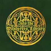 Into the Wanderer's Library