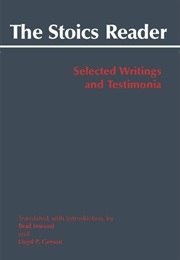 The Stoics Reader: Selected Writings and Testimonia (Brad Inwood)