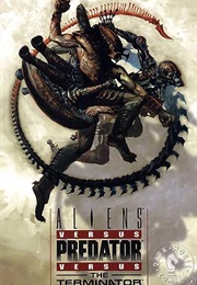 Aliens Versus Predator Versus the Terminator (Mark Schultz)