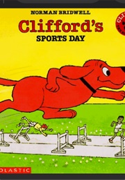 Clifford's Sports Day (Norman Bridwell)