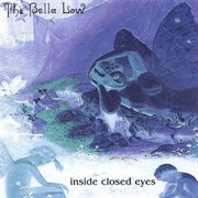 The Bella Low – Inside Closed Eyes