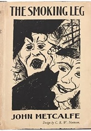 The Smoking Leg and Other Stories (John Metcalfe)