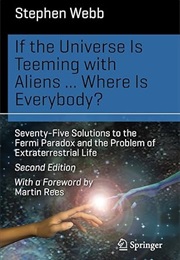 Where Is Everybody? (Stephen Webb)