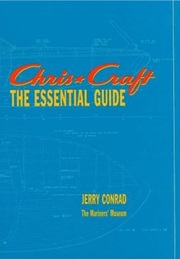 Chris-Craft: The Essential Guide (Jerry Conrad)