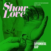 Lateef the Truthspeaker & Nick Andre - Show Love - Single