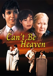 Can't Be Heaven (1999)