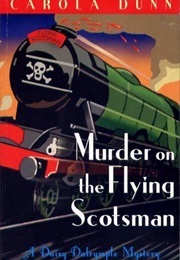 Murder on the Flying Scotsman (Dunn, Carola)