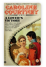 A Lover's Victory (Caroline Courtney)