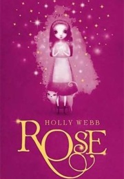 Rose (Holly Webb)