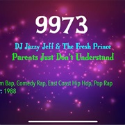 #9986 Parents Just Don't Understand by DJ Jazzy Jeff & the Fresh Prince