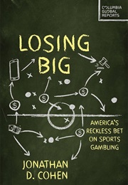 Losing Big (Cohen)