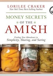 Money Secrets of the Amish (Lorilee Craker)