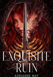 Exquisite Ruin (Adrianne May)