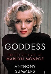 Goddess: The Secret Lives of Marilyn Monroe (Anthony Summers)