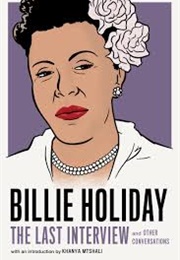 Billie Holiday: The Last Interview and Other Conversations (Billie Holiday)