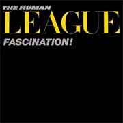 The Human League - Fascination!