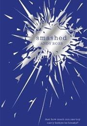 Smashed (Andy Robb)