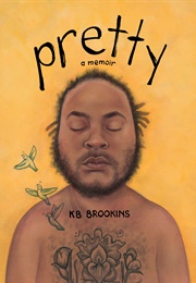 Pretty (K.B. Brookins)