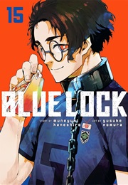 Blue Lock Volume 15 (Muneyuki Kaneshiro)
