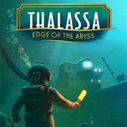 Thalassa: Edge of the Abyss