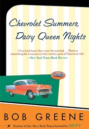 Chevrolet Summers, Dairy Queen Nights (Bob Greene)