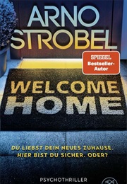 Welcome Home (Arno Strobel)
