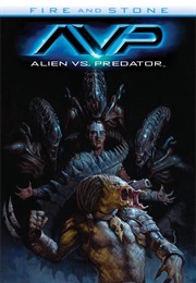 Alien vs. Predator: Fire and Stone (Christopher Sebela; Ariel Olivetti)