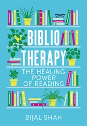 Bibliotherapy (Bijal Shah)