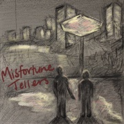 Kicked to Death in a Denny's Parking Lot - Misfortune Tellers