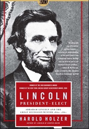 Lincoln President-Elect (Harold Holzer)