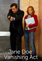 Jane Doe: Vanishing Act (2005)