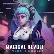 Magical Revolt